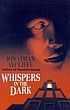 Whispers in the dark de Jonathan Aycliffe