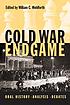 Cold War endgame : oral history, analysis, debates