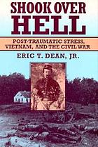 Shook over hell : post-traumatic stress, Vietnam, and the Civil War