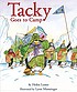 Tacky goes to camp by  Helen Lester 