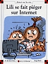 Lili se fait piéger sur Internet by  Dominique de Saint Mars 