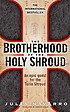 The brotherhood of the Holy Shroud de Julia Navarro
