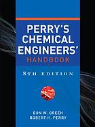 Perry's chemical engineers' handbook