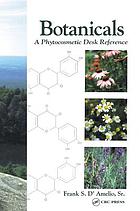Botanicals : a phytocosmetic desk reference