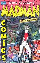 The complete Madman comics : the exit of Dr. Boiffard. Volume three