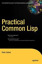 Practical COMMON LISP