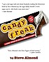 Candyfreak : a journey through the chocolate underbelly of America