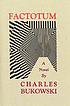Factotum : [a novel] door Charles Bukowski