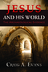 Jesus and his world : the archaeological evidence by Craig A Evans