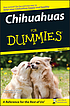Chihuahuas for dummies 著者： Jacqueline O'Neil