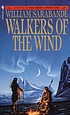 Walkers of the wind by  William Sarabande 