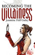 Becoming the villainess