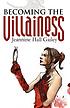 Becoming the villainess