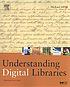 Understanding digital libraries by  Michael Lesk 