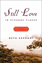 Still love in strange places : a memoir