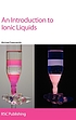 An Introduction to ionic liquids by Michael Freemantle