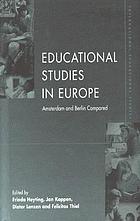 Educational studies in Europe : Berlin and Amsterdam compared