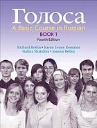 [Golosa]. Book 1 : a basic course in Russian