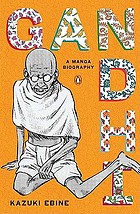 Gandhi : a manga biography