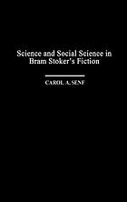 Science and social science in Bram Stoker's fiction