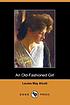 An old-fashioned girl door Louisa May Alcott