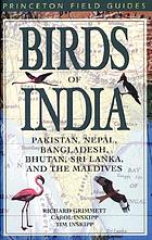Birds of India, Pakistan, Nepal, Bangladesh, Bhutan, Sri Lanka, and the Maldives