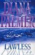 Lawless door Diana Palmer