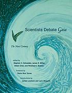 Scientists debate Gaia : the next century