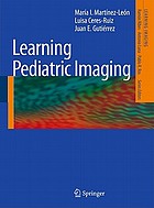 Learning pediatric imaging : 100 essential cases