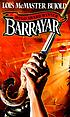 Barrayar by  Lois McMaster Bujold 