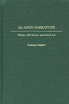 Al-Anon narratives : women, self-stories, and mutual aid