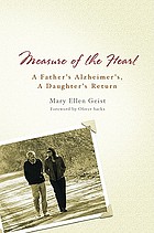 Measure of the heart : a father's Alzheimer's, a daughter's return