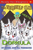 The Werewolf Club meets Dorkula