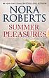 Summer Pleasures by Nora Roberts