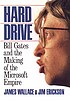 Hard drive : Bill Gates and the making of the Microsoft empire