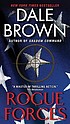 Rogue forces by  Dale Brown 