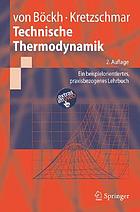 Technische Thermodynamik : ein beispielorientiertes Lehrbuch für Fachhochschulen