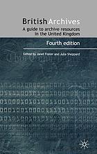 British archives : a guide to archive resources in the United Kingdom