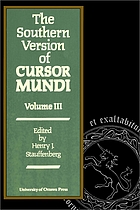 The Southern version of Cursor Mundi. Volume 3, Lines 12713-17082 ed by Henry J Stauffenberg., Volume 4, Lines 17289-21346 ed by Peter H J Mous.
