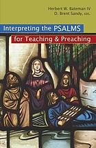 Interpreting the Psalms for teaching & preaching