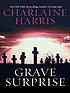 Grave surprise door Charlaine Harris