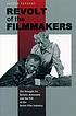 Revolt of the filmmakers : the struggle for artistic... 著者： George Faraday