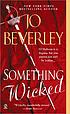 Something wicked von Jo Beverley