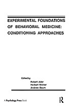 Experimental foundations of behavioral medicines : conditioning approaches