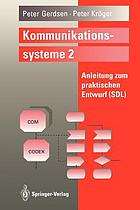 Komunikationssysteme 2. Anleitung zum praktischen Entwurf