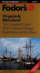Fodor's Virginia & Maryland.