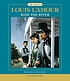 Ride the river 著者： Louis L'Amour