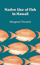 Native use of fish in Hawaii
