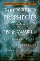 The complete prophecies of Nostradamus