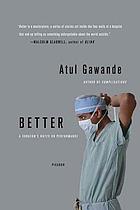 Better : a surgeon's notes on performance